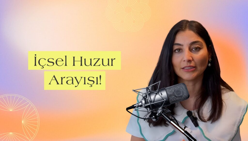 içsel huzur arayışı, huzur arayışı